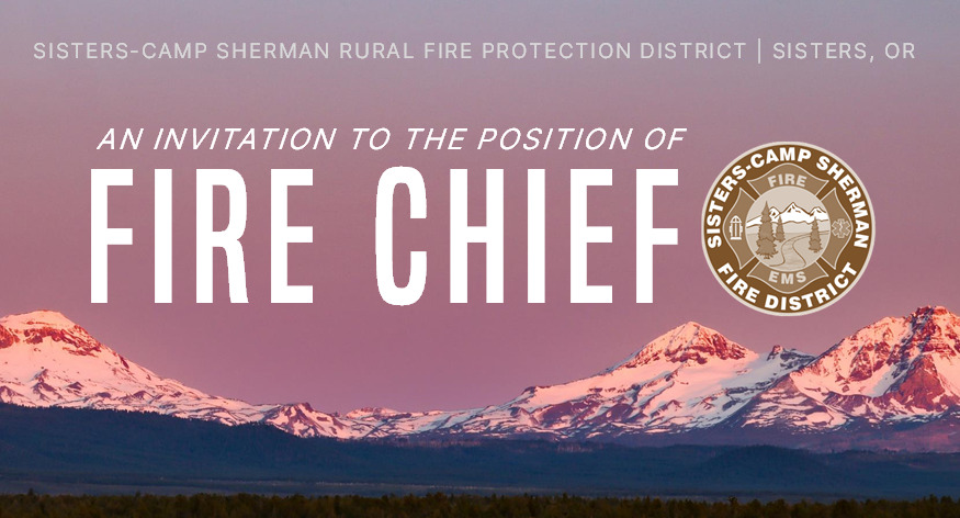 sisters-camp sherman rural fire protection district invitation to apply for Fire Chief